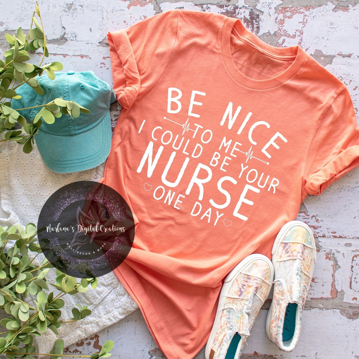 Be Nice To Me I Could Be Your Nurse One Day HMD