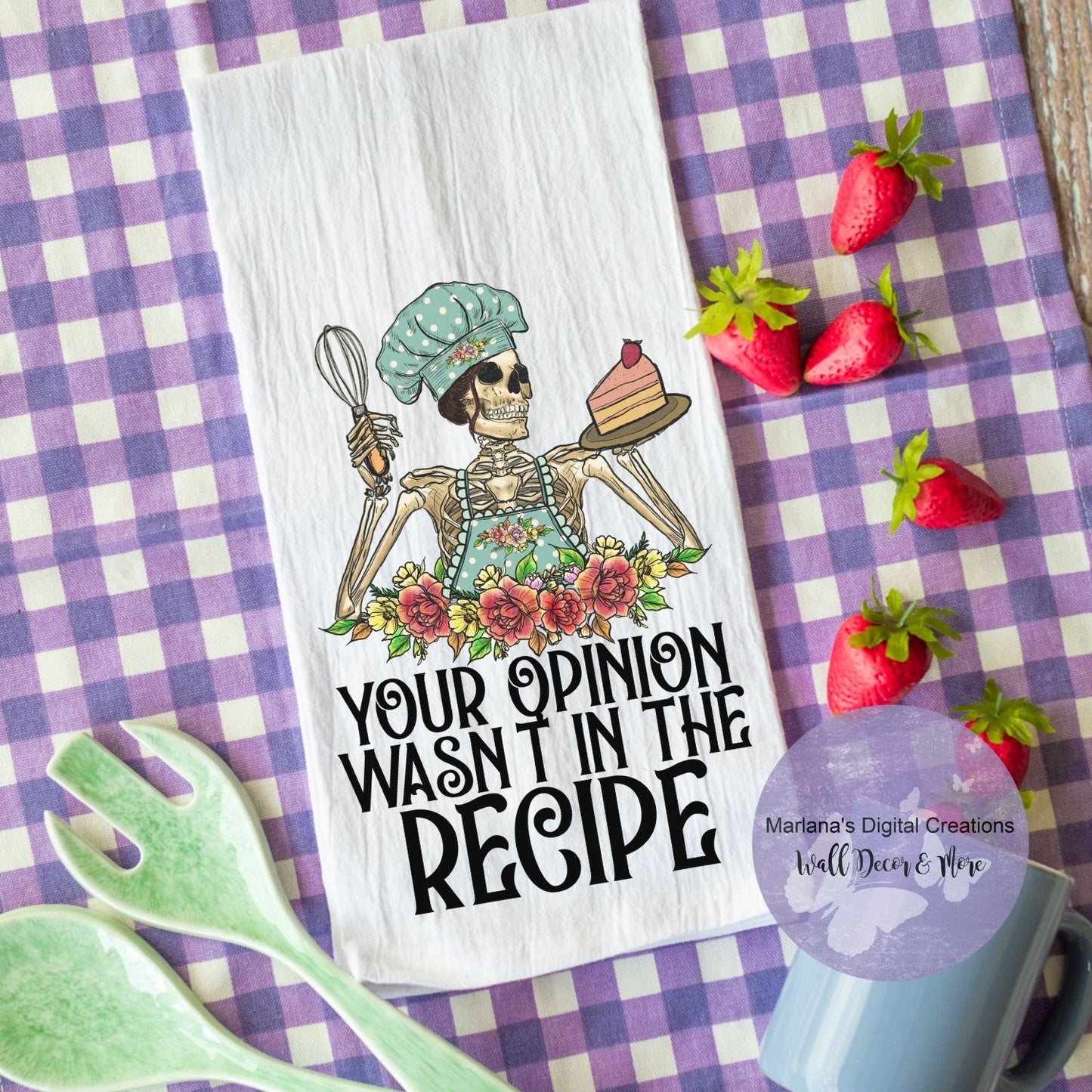 Your Opinion Wasn't In The Recipe HMD - Towel