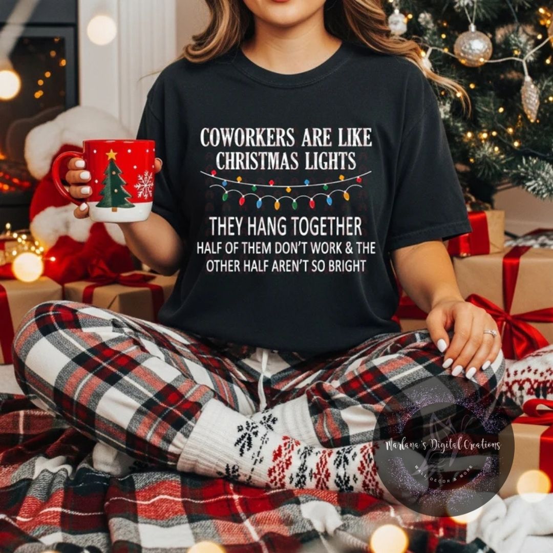 Coworkers Are Like Christmas Lights CPC