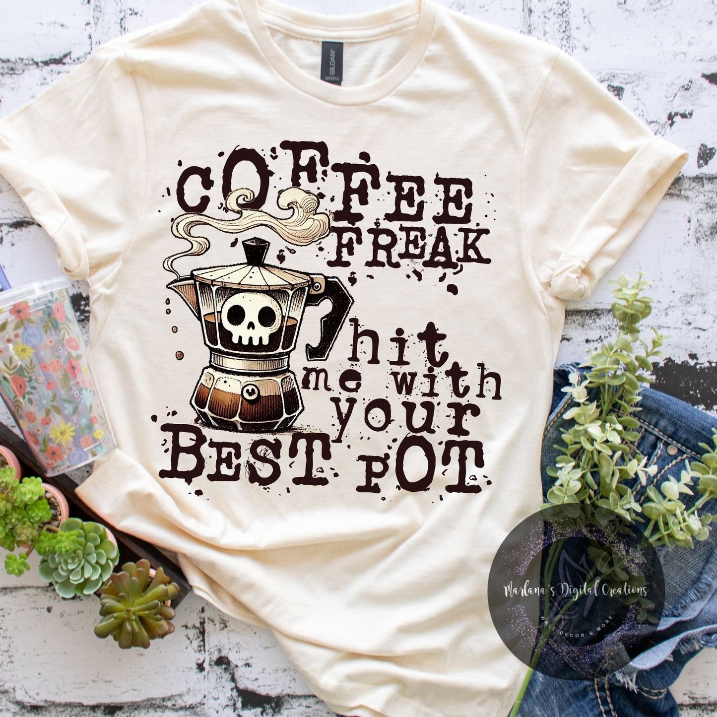 Coffee Freak Hit Me With Your Best Pot HMD