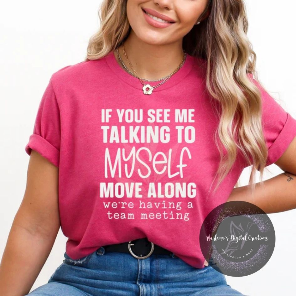 If You See Me Talking To Myself CPC