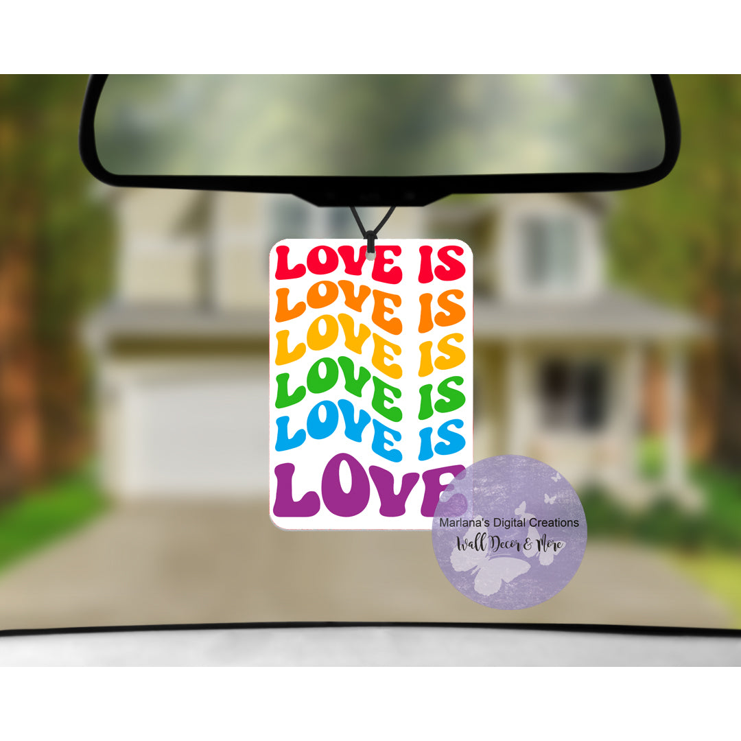 Love Is Love Car Freshener