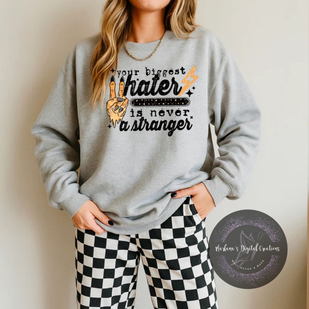 Your Biggest Hater Is Never A Stranger CPC