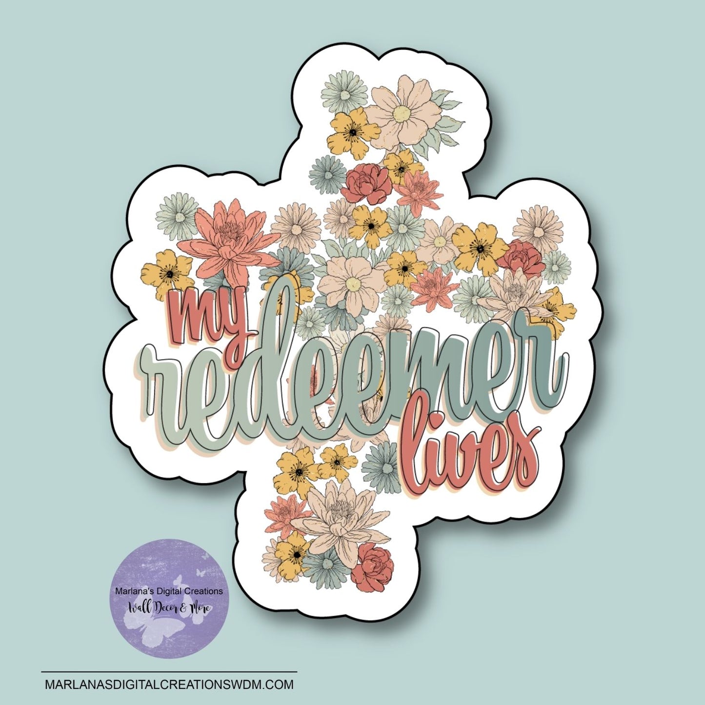 My Redeemer Lives - Die-Cut Vinyl Sticker