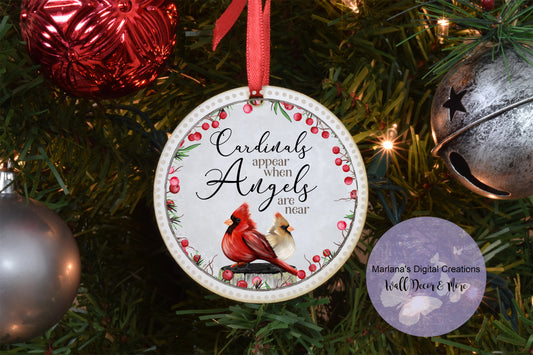 Cardinals Appear When Angels Are Near - Ornament
