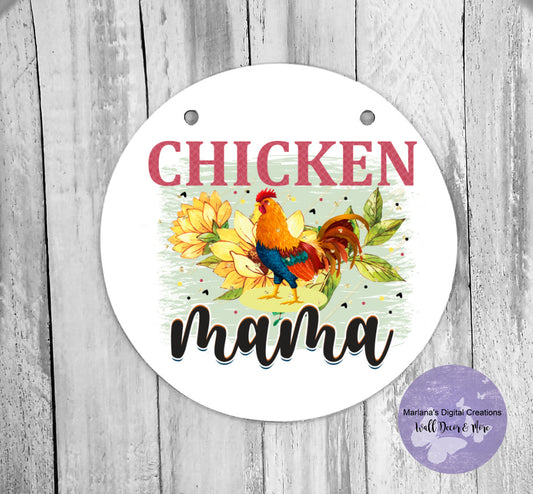 Chicken Mama 2 - Circle Sign