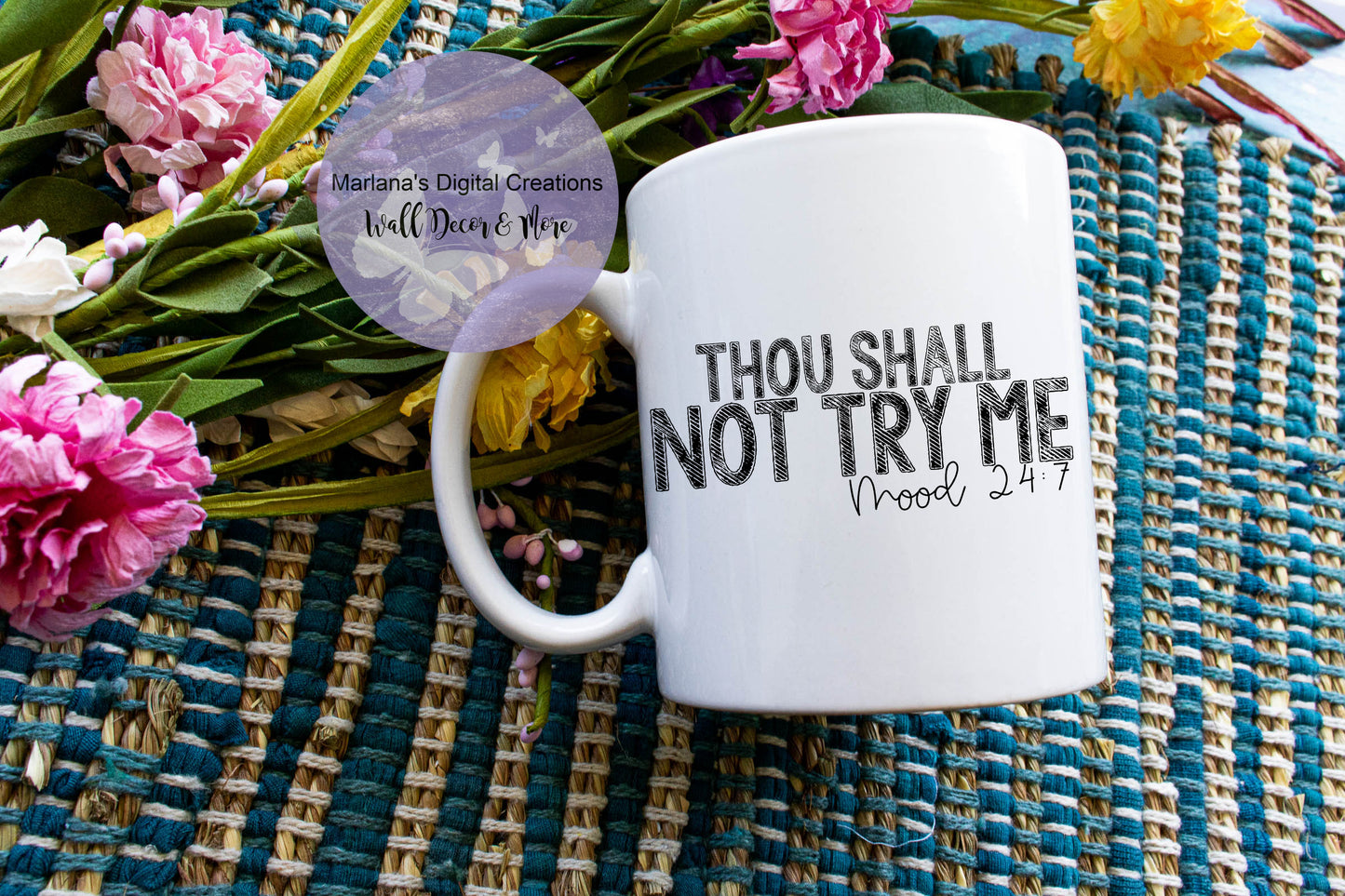 Though Shall Not Try Me - Mug