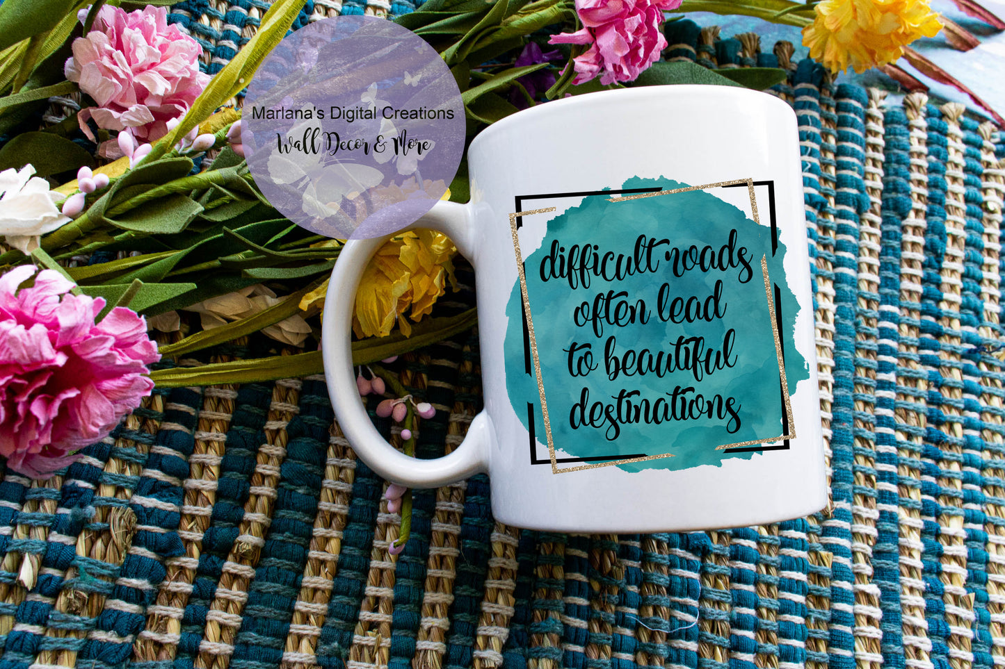 Difficult Roads Often Lead To Beautiful Destinations - Mug