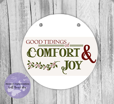 Good Tidings Of Comfort & Joy - Circle Sign