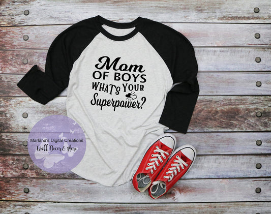 Mom Of Boys What's Your Superpower - Vinyl Print