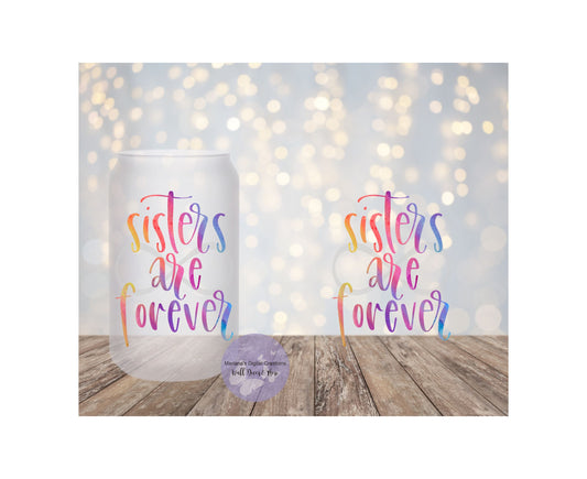 Sisters Are Forever 16oz Frosted Glass Tumbler