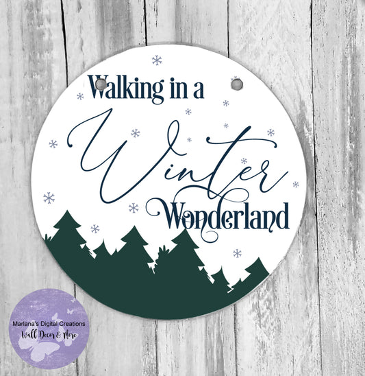 Walking In A Winter Wonderland - Circle Sign
