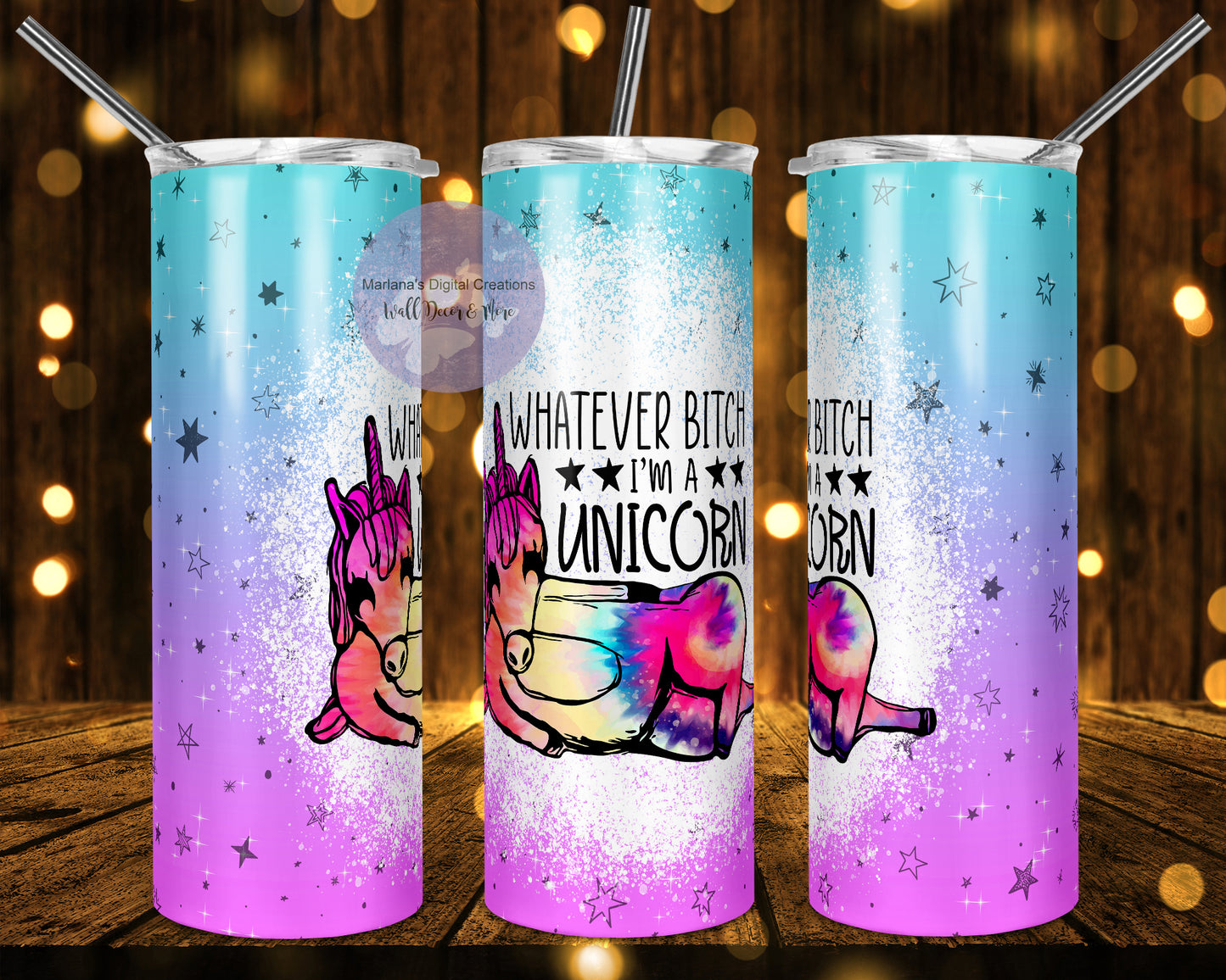 Whatever B*tch I'm A Unicorn 20oz Skinny Tumbler