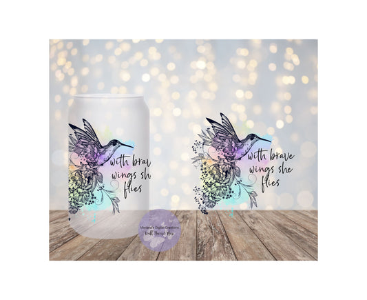 With Brave Wings 16oz Frosted Glass Tumbler