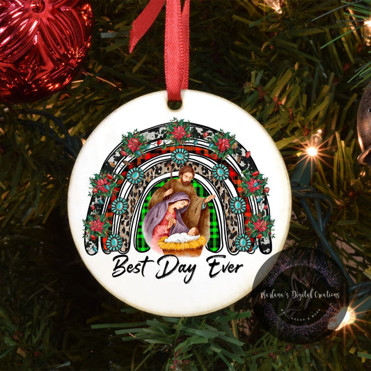 Best Day Ever - Ornament