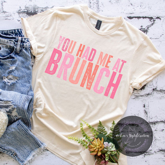 You Had Me At Brunch HMD