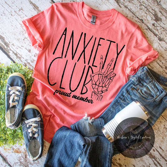 Anxiety Club Proud Member HMD