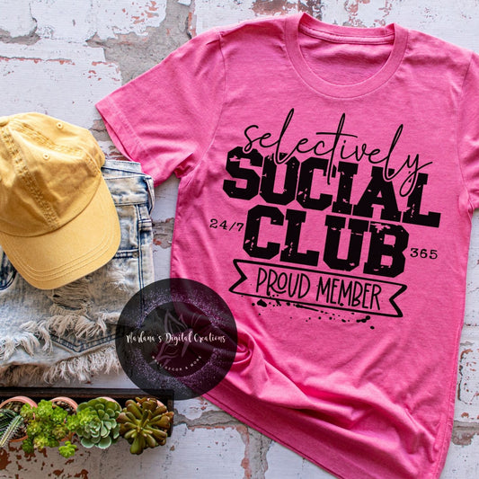 Selectively Social Club Proud Member