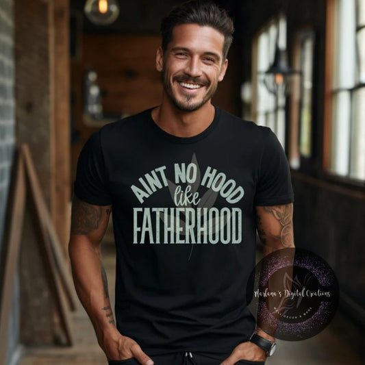 Ain't No Hood Like Fatherhood CPC