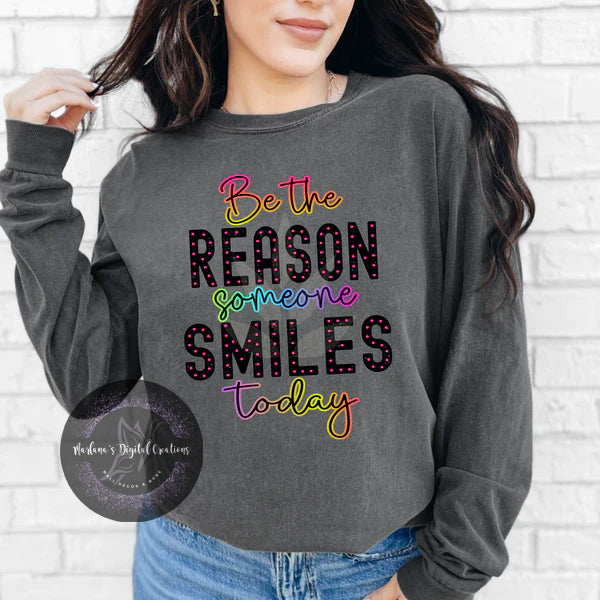 Be The Reason Someone Smiles Today CPC