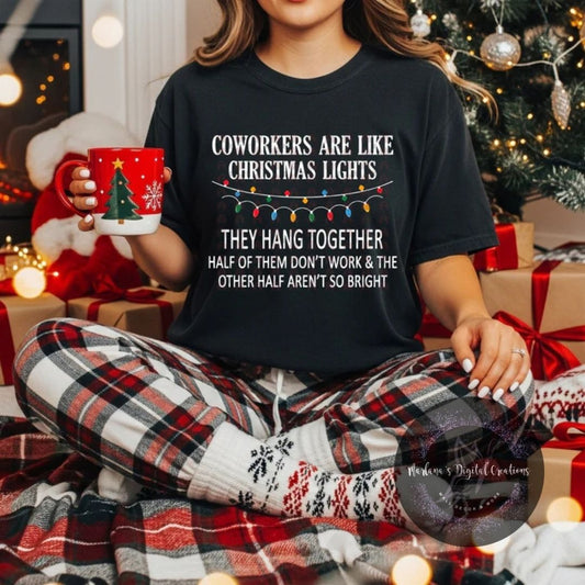 Coworkers Are Like Christmas Lights CPC