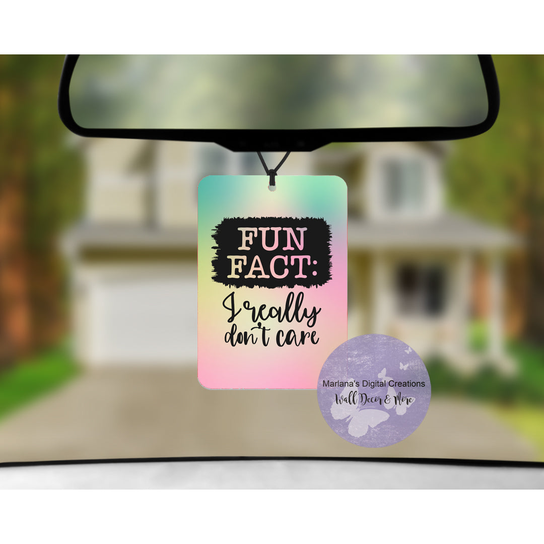 Fun Fact I Really Don't Care Car Freshener