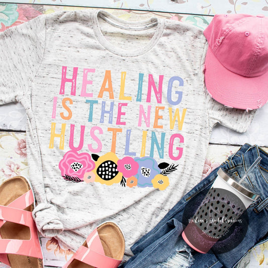 Healing Is The New Hustling HMD