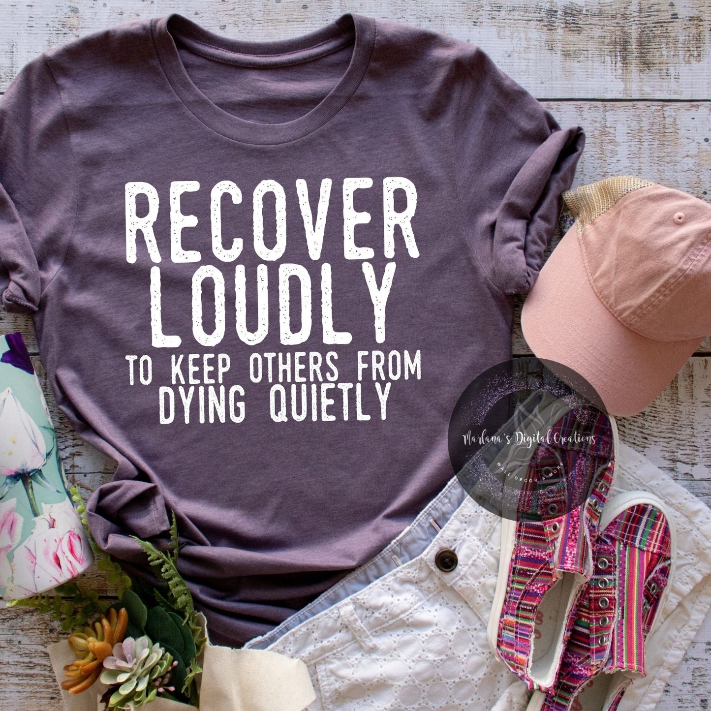 Recover Loudly To Keep Others From Dying Quietly HMD