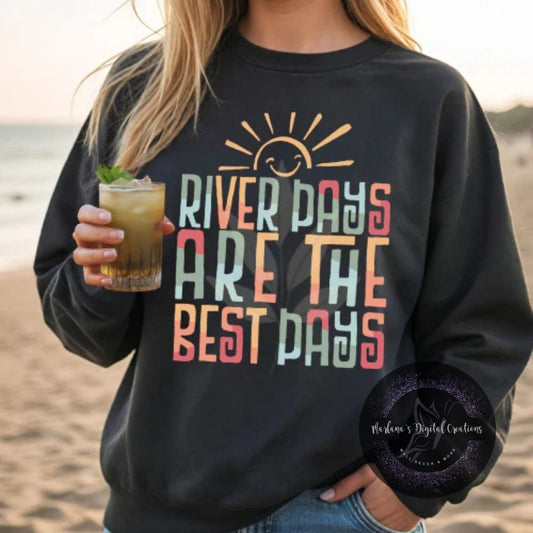 River Days Are The Best Days CPC