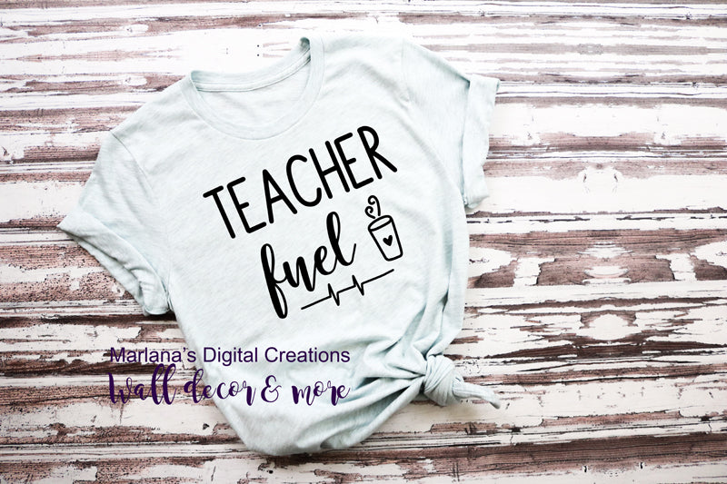 0350 Teacher Fuel - Vinyl Print