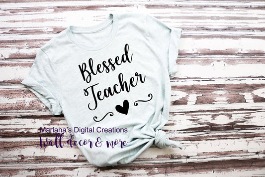 0600 Blessed Teacher - Vinyl Print