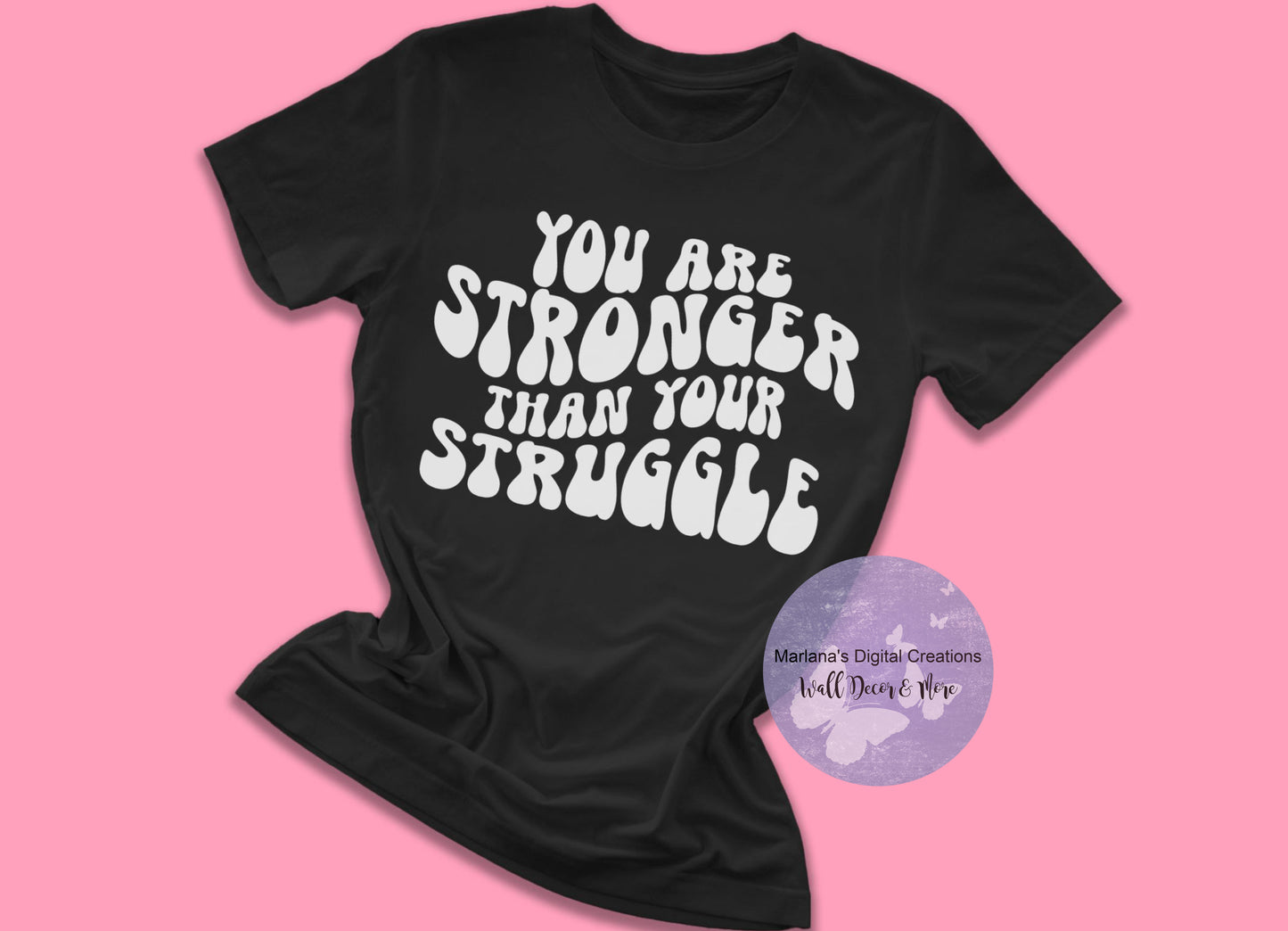 You Are Stronger Than Your Struggle HMD - Screen Print