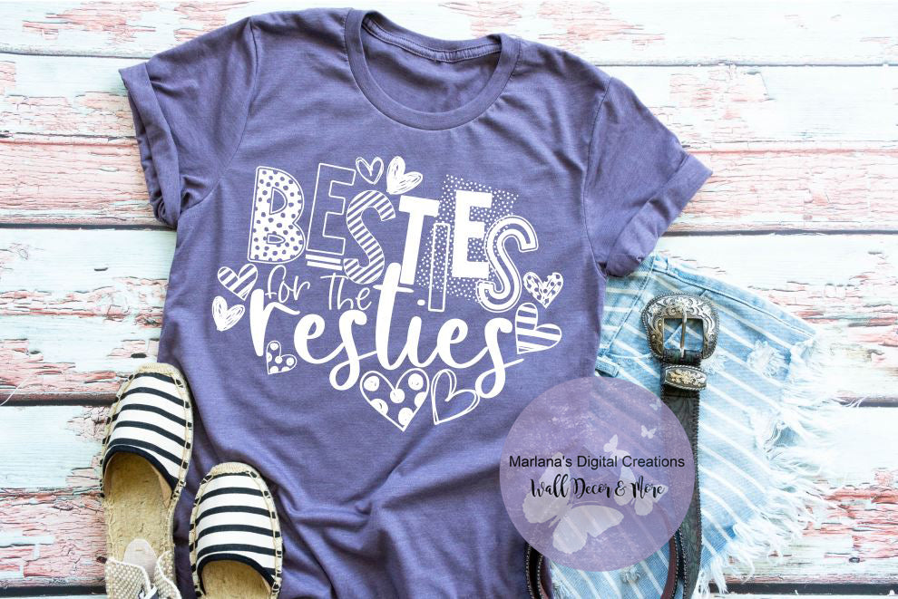 Besties For The Resties - Screen Print