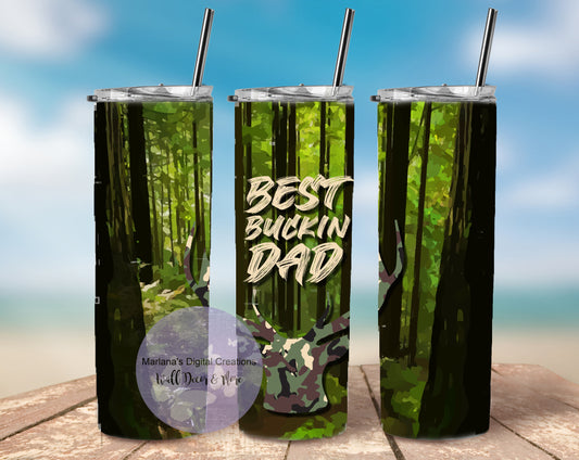 Best Buckin' Dad 20oz Skinny Tumbler