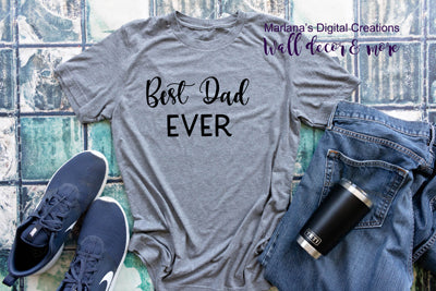 Best Dad Ever 2 - Vinyl Print