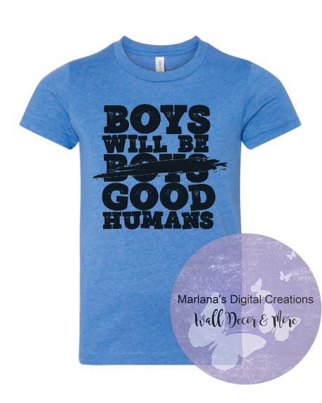 Boys Will Be Good Humans - Youth Screen Print