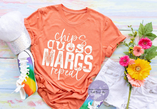 Chips Queso Margs Repeat HMD - Screen Print