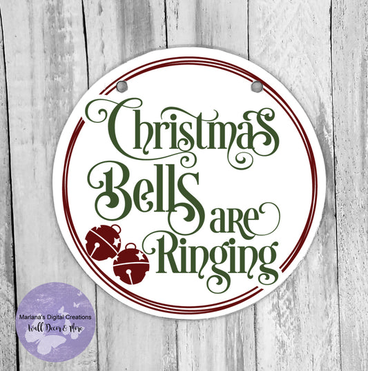 Christmas Bells Are Ringing - Circle Sign