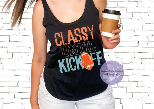 Classy Until Kickoff HMD - Screen Print