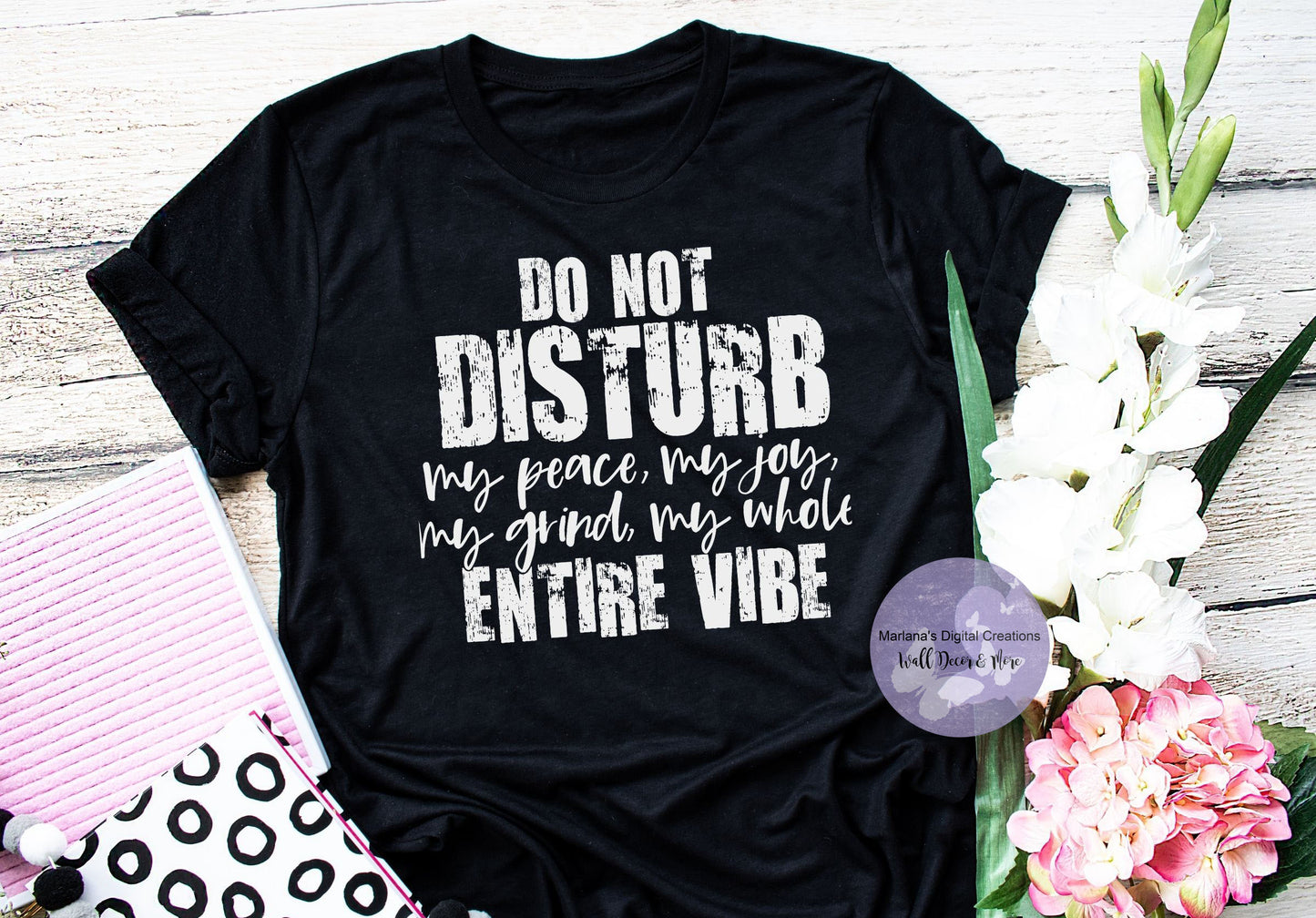 Do Not Disturb My Peace My Joy My Grind My Whole Entire Vibe HMD - Screen Print