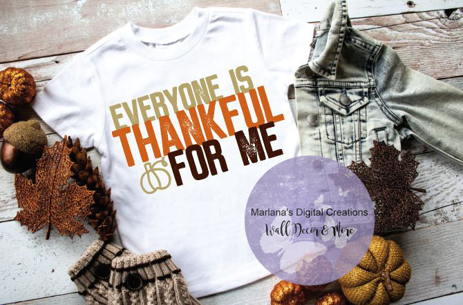 Everyone Is Thankful For Me - Youth Screen Print