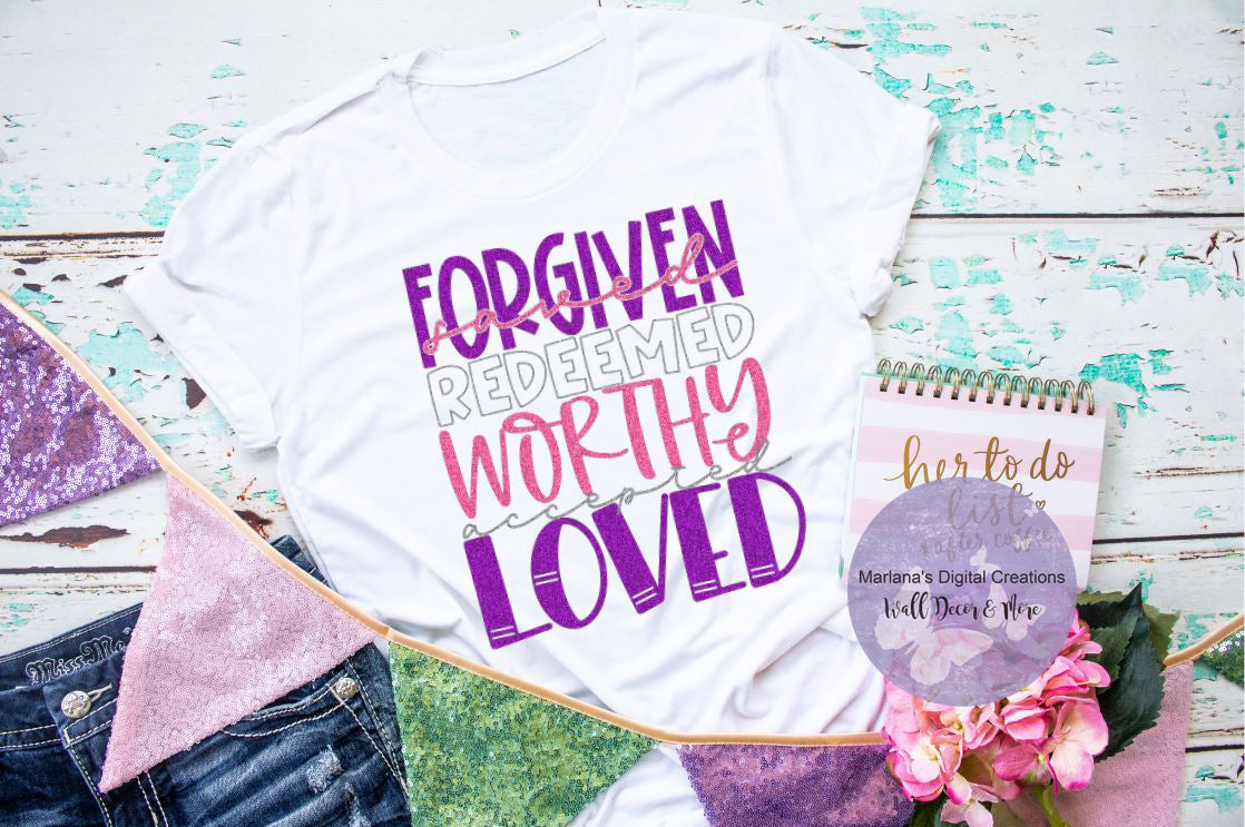 Forgiven Saved Worthy - Screen Print