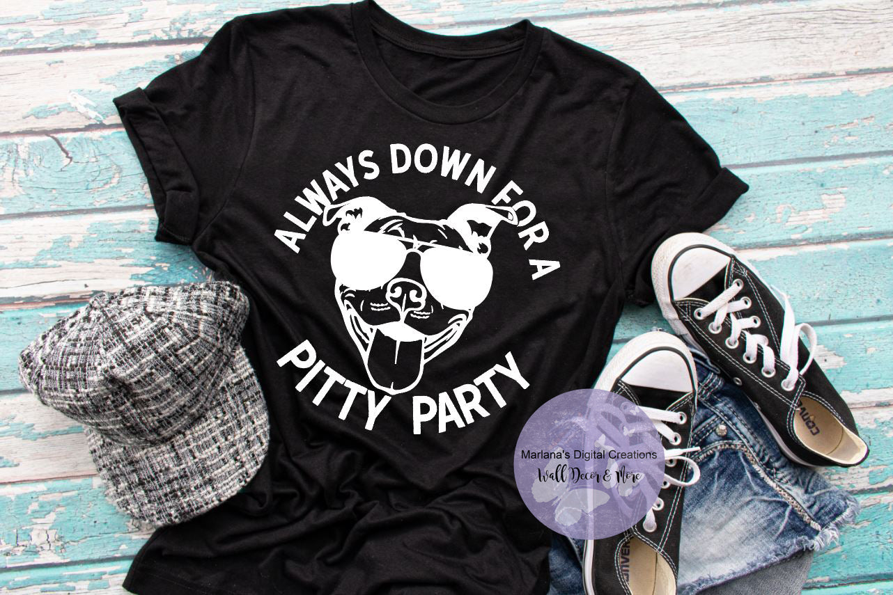 Always Down For A Pitty Party HMD - Screen Print