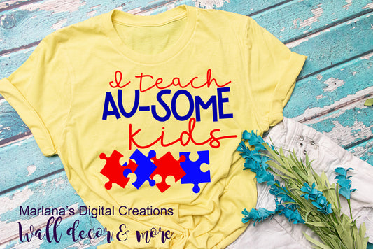 I Teach Ausome Kids Red Blue - Sublimation Print