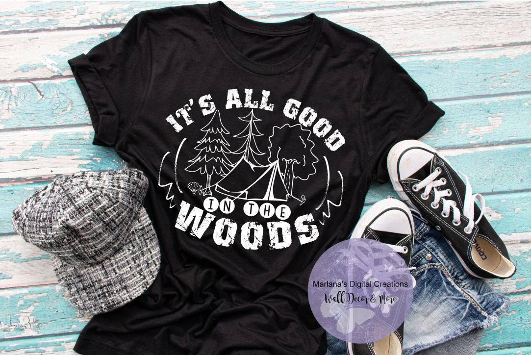 It's All Good In The Woods - Screen Print