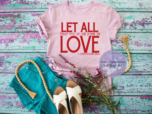 Let All That You Do Be Done In Love HMD - Screen Print