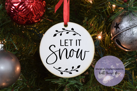 Let It Snow - Ornament