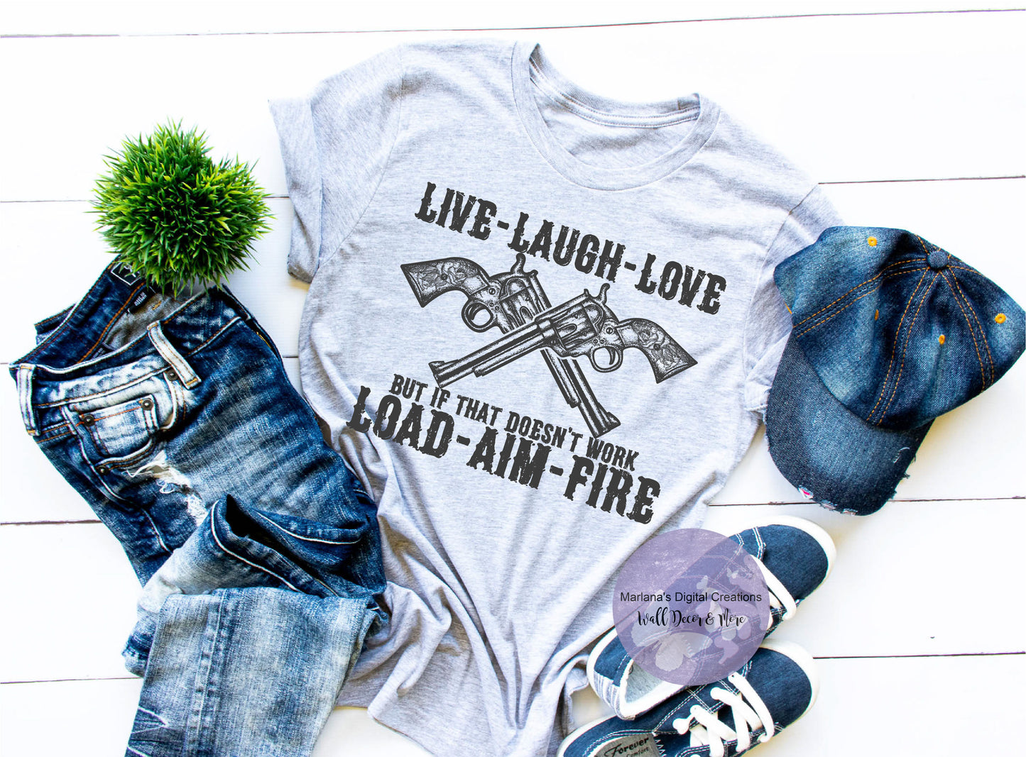 Live Laugh Love Load Aim Fire HMD - Screen Print