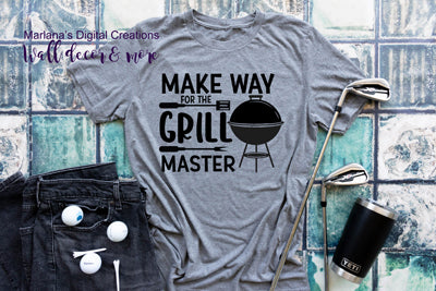 Make Way For The Grill Master - Vinyl Print