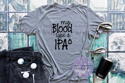 My Blood Type is IPA - Vinyl Print